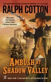 Book cover for "Ambush at Shadow Valley / Shadow Valley" by Ralph Cotton