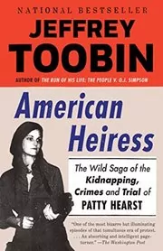 Book cover for "American Heiress" by Jeffrey Toobin