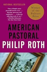 Book cover for "American Pastoral" by Philip Roth