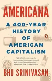 Book cover for "Americana" by Bhu Srinivasan