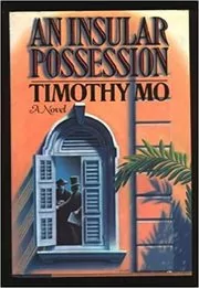 Book cover for "An Insular Possesion" by Timothy Mo