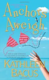 Book cover for "Anchors Aweigh / Calamity Jayne and the Hijinks on the High Seas" by Kathleen Bacus