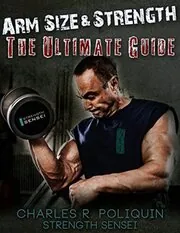 Book cover for "Arm Size and Strength" by Charles Poliquin