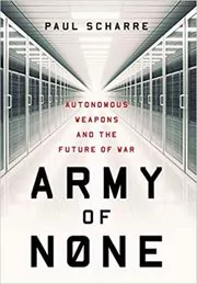 Book cover for "Army of None" by Paul Scharre
