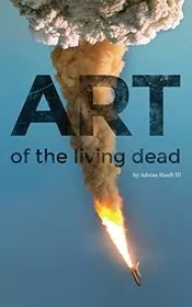 Book cover for "Art of the Living Dead" by Adrian Hanft