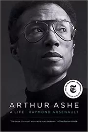 Book cover for "Arthur Ashe" by Raymond Arsenault