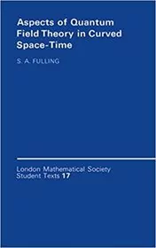 Book cover for "Aspects of Quantum Field Theory in Curved Spacetime" by Stephen A. Fulling