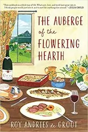 Book cover for "Auberge Of The Flowering Hearth" by Roy Andries De Groot