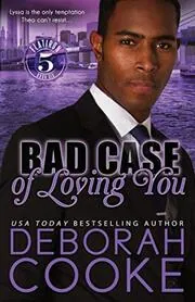 Book cover for "Bad Case of Loving You / Just One Second Chance" by Deborah Cooke