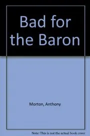 Book cover for "Bad for the Baron / The Stolen Legacy" by John Creasey