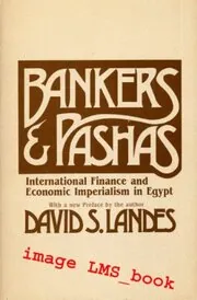Book cover for "Bankers and Pashas" by David S. Landes