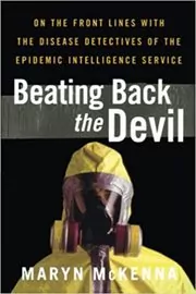 Book cover for "Beating Back the Devil" by Maryn McKenna