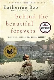 Book cover for "Behind the Beautiful Forevers" by Katherine Boo