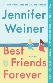 Book cover for "Best Friends Forever" by Jennifer Weiner