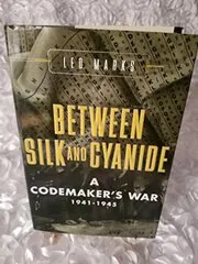 Book cover for "Between Silk and Cyanide" by Leo Marks