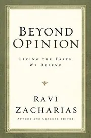 Book cover for "Beyond Opinion" by Ravi Zacharias