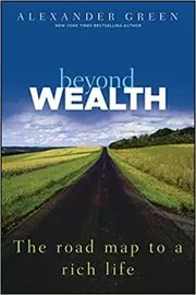 Book cover for "Beyond Wealth" by Alexander Green