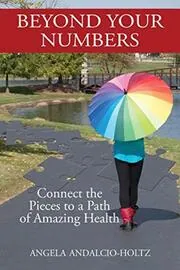 Book cover for "Beyond Your Numbers" by Angela Andalcio-Holtz
