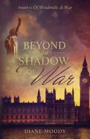 Book cover for "Beyond the Shadow of War" by Diane Moody