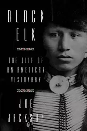 Book cover for "Black Elk" by Joe Jackson