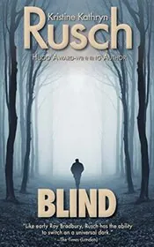 Book cover for "Blind" by Kristine Kathryn Rusch