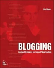 Book cover for "Blogging" by Biz Stone