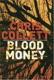 Book cover for "Blood Money / Baby Lies" by Chris Collett