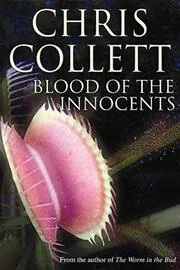 Book cover for "Blood of the Innocents / Innocent Lies" by Chris Collett