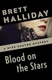 Book cover for "Blood on the Stars / Murder Is a Habit" by Brett Halliday