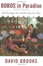 Book cover for "Bobos in Paradise" by David Brooks