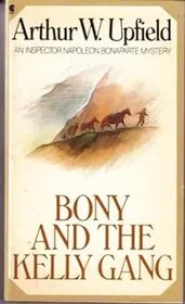 Book cover for "Bony and the Kelly Gang/Valley Of Smugglers" by Arthur W Upfield