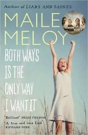 Book cover for "Both Ways Is the Only Way I Want It" by Maile Meloy