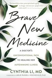 Book cover for "Brave New Medicine" by Cynthia Li