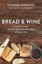 Book cover for "Bread and Wine" by Shauna Niequist