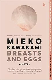 Book cover for "Breasts and Eggs" by Mieko Kawakami