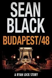 Book cover for "Budapest/48" by Sean Black