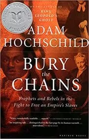 Book cover for "Bury the Chains" by Adam Hochschild