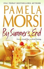 Book cover for "By Summer's End / What Was and Might Have Been" by Pamela Morsi