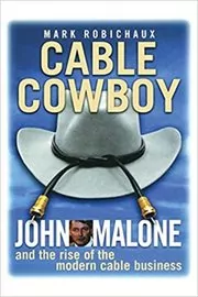 Book cover for "Cable Cowboy" by Mark Robichaux