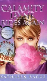 Book cover for "Calamity Jayne Rides Again / Calamity Jayne and Fowl Play at the Fair" by Kathleen Bacus