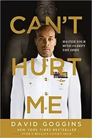 Book cover for "Can't Hurt Me" by David Goggins