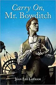 Book cover for "Carry On, Mr. Bowditch" by Jean Lee Latham
