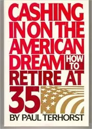 Book cover for "Cashing in on the American Dream" by Paul Terhorst