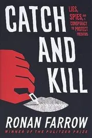 Book cover for "Catch and Kill" by Ronan Farrow