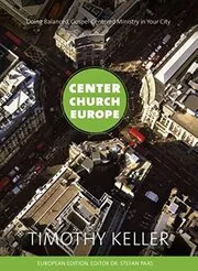 Book cover for "Center Church Europe" by Tim Keller