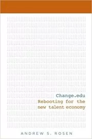 Book cover for "Change.edu" by Andrew S Rosen