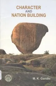 Book cover for "Character And Nation Building"