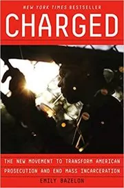 Book cover for "Charged" by Emily Bazelon