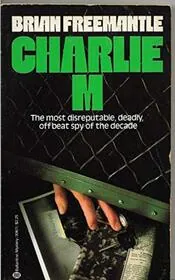 Book cover for "Charlie Muffin / Charlie M" by Brian Freemantle