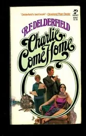 Book cover for "Charlie, Come Home / Come Home Charlie and Face Them" by RF Delderfield